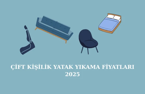 Çift Kişilik Yatak Yıkama Fiyatları 2025