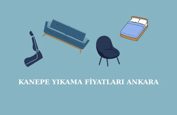 Kanepe Yıkama Fiyatları Ankara