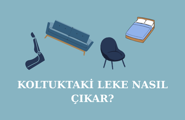 koltuktaki leke nasil cikar