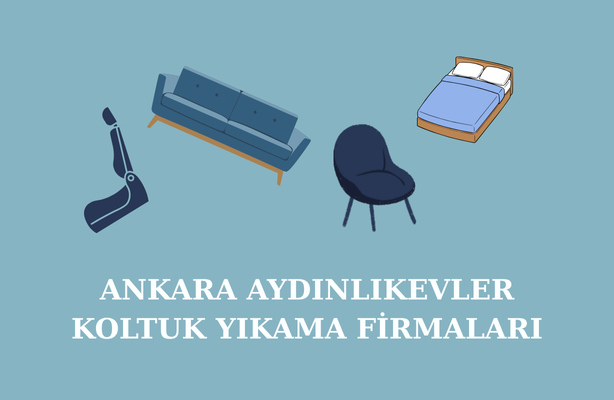 ankara-aydinlikevler-koltuk-yikama-firmalari