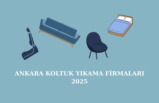 Ankara Koltuk Yıkama Firmaları 2025