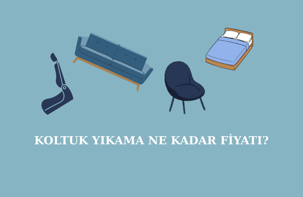Koltuk Yıkama Ne Kadar Fiyatı