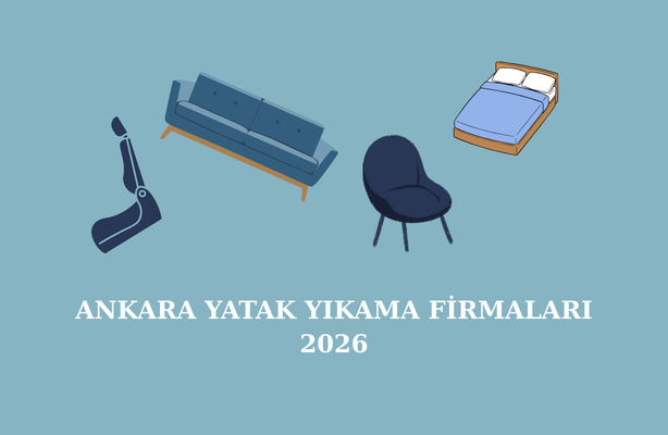 ankara yatak yikama firmalari 2026