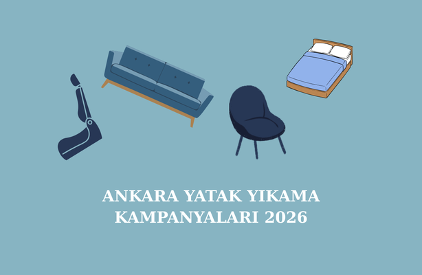 ankara-yatak-yikama-kampanyalari-2026