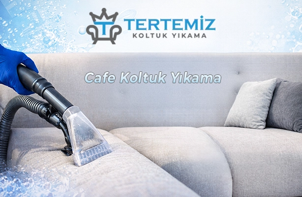 Cafe Koltuk Yıkama