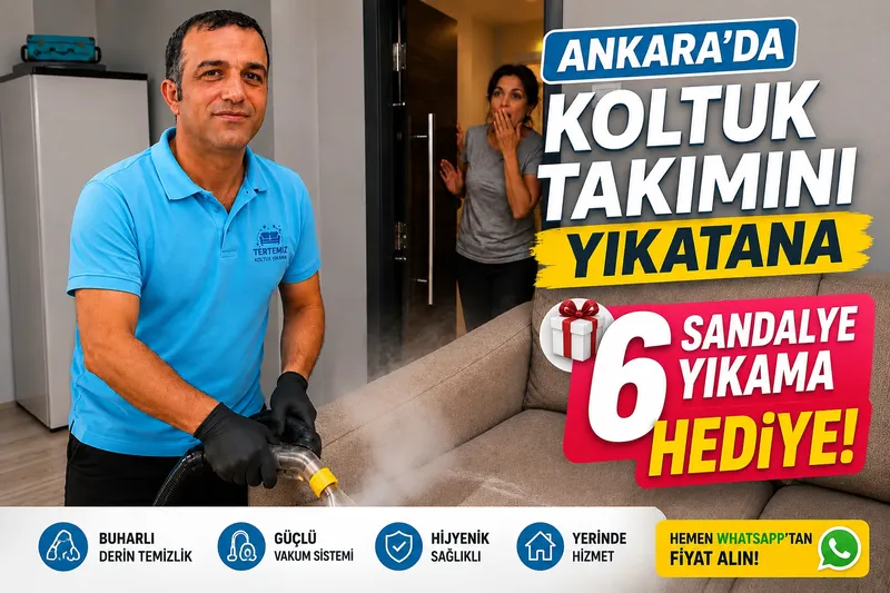 Ankara Koltuk Yıkama Kampanyası | 6 Sandalye Hediye | Tertemiz Koltuk Yıkama